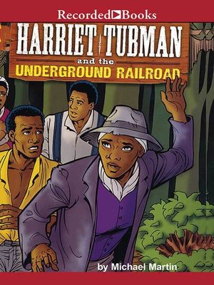 cover image of Harriet Tubman and the Underground Railroad